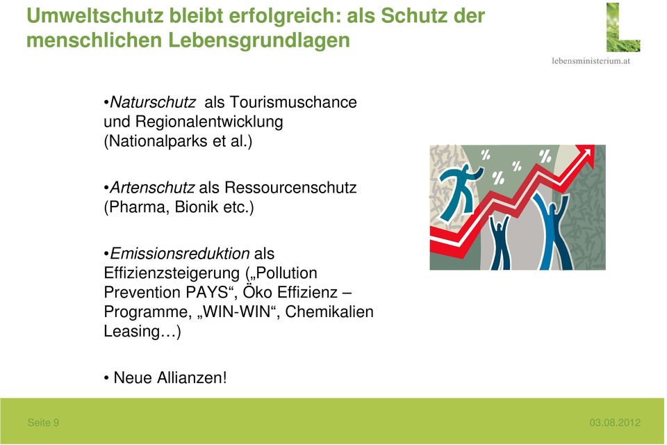 ) Artenschutz als Ressourcenschutz (Pharma, Bionik etc.