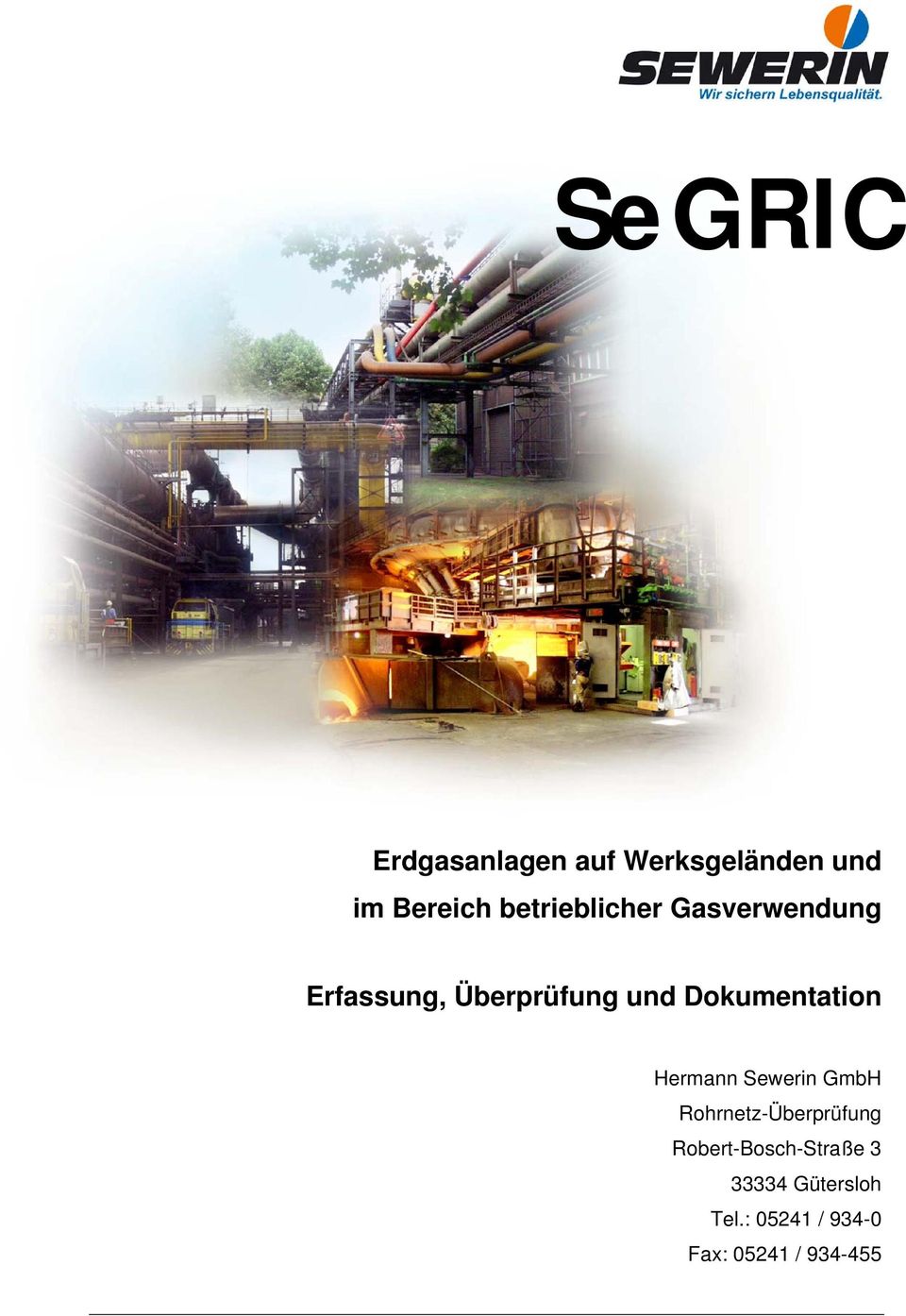 Dokumentation Hermann Sewerin GmbH Rohrnetz-Überprüfung