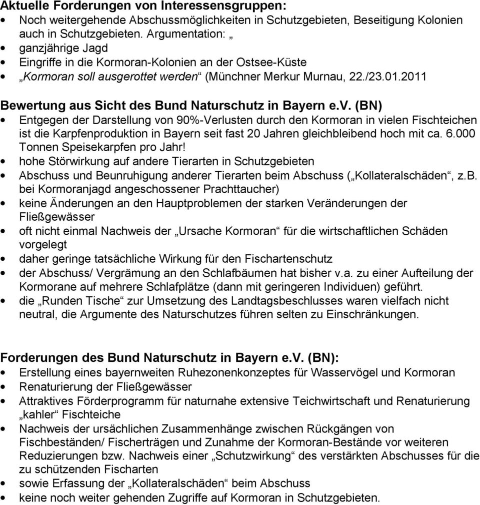 2011 Bewertung aus Sicht des Bund Naturschutz in Bayern e.v.