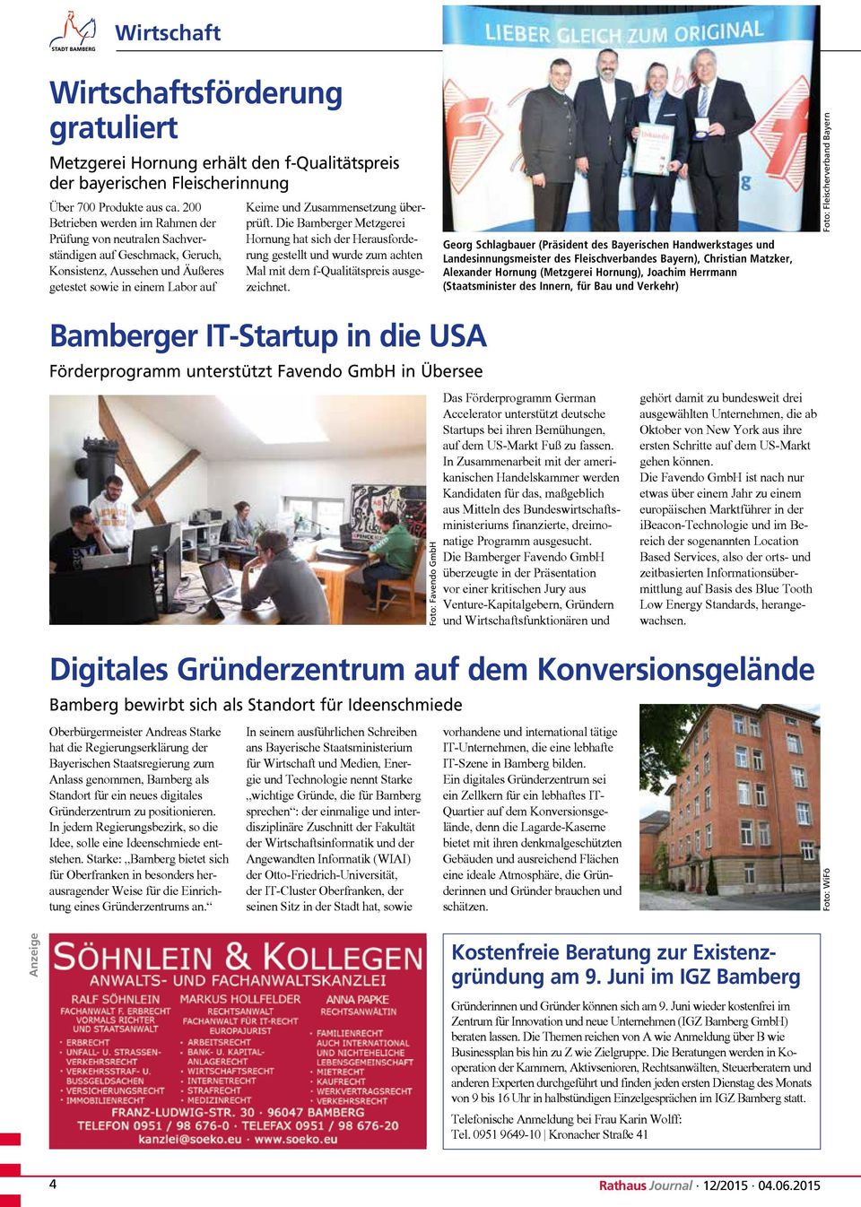 Die Bamberger Metzgerei Hornung hat sich der Herausforderung gestellt und wurde zum achten Mal mit dem f-qualitätspreis ausgezeichnet.