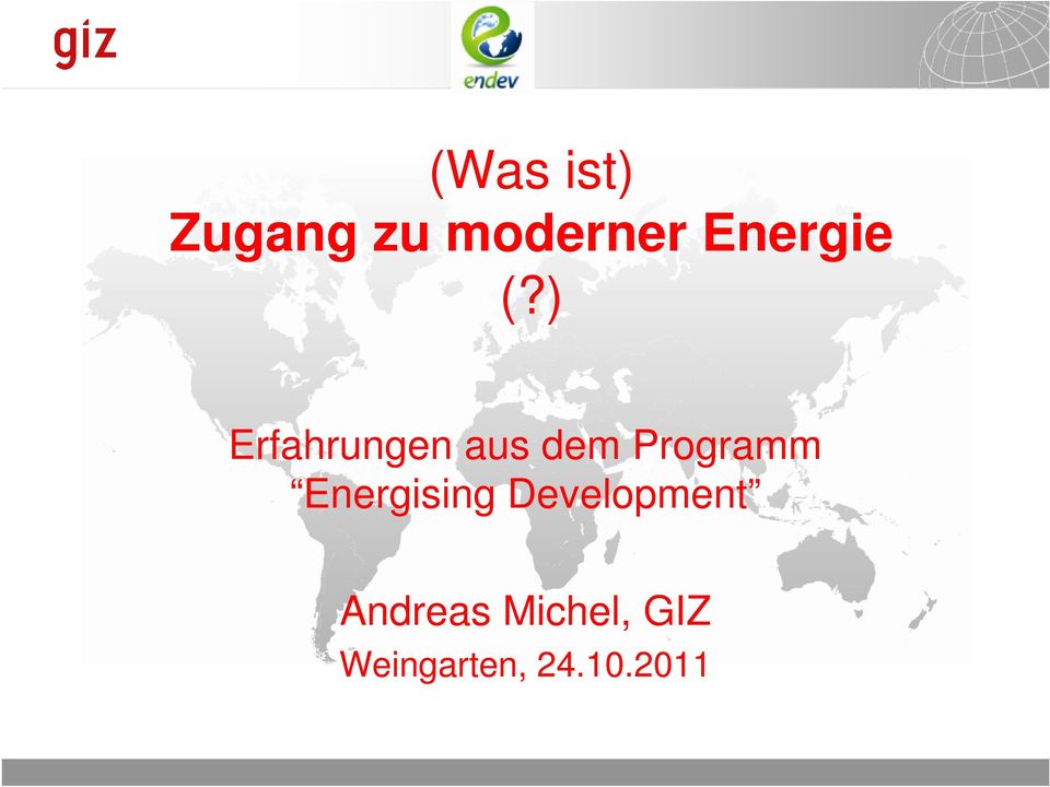 Energising Development Andreas Michel,