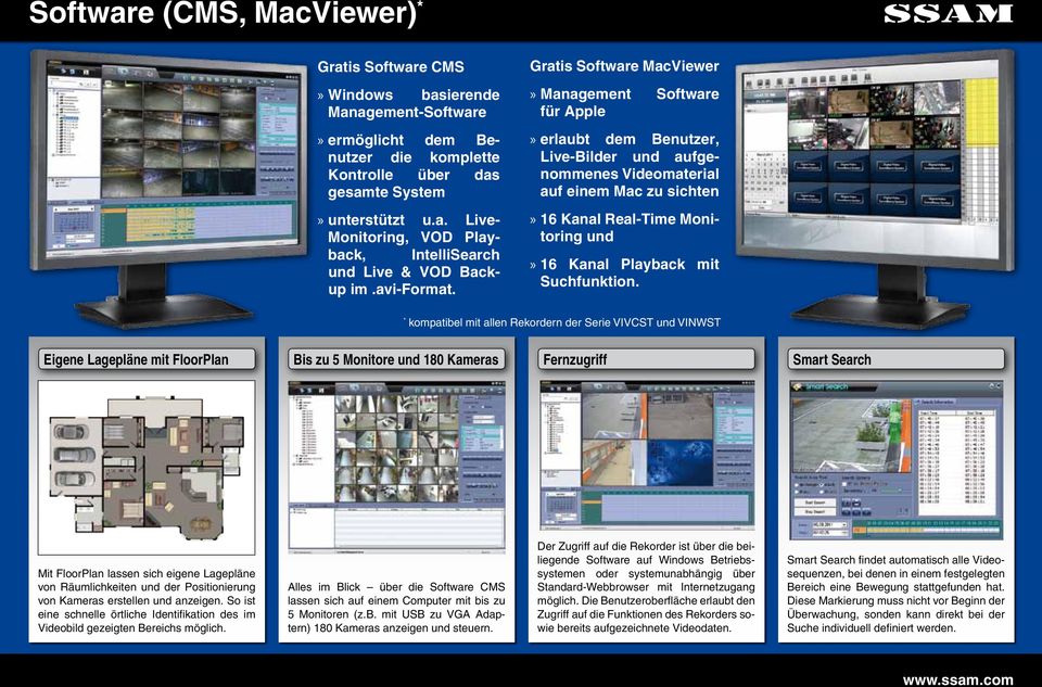 Gratis Software MacViewer Management Software für Apple erlaubt dem Benutzer, Live-Bilder und aufgenommenes Videomaterial auf einem Mac zu sichten 16 Kanal Real-Time Monitoring und 16 Kanal Playback