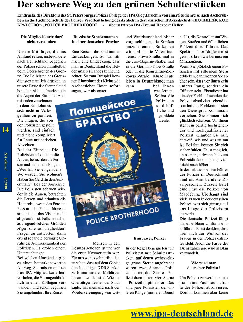 Veröffentlichung des Artikels in der russischen IPA-Zeitschrift «ПОЛИЦЕЙСКОЕ БРАТСТВО» POLICE BROTHERHOOD - übersetzt von IPA-Freund Herbert Heller.