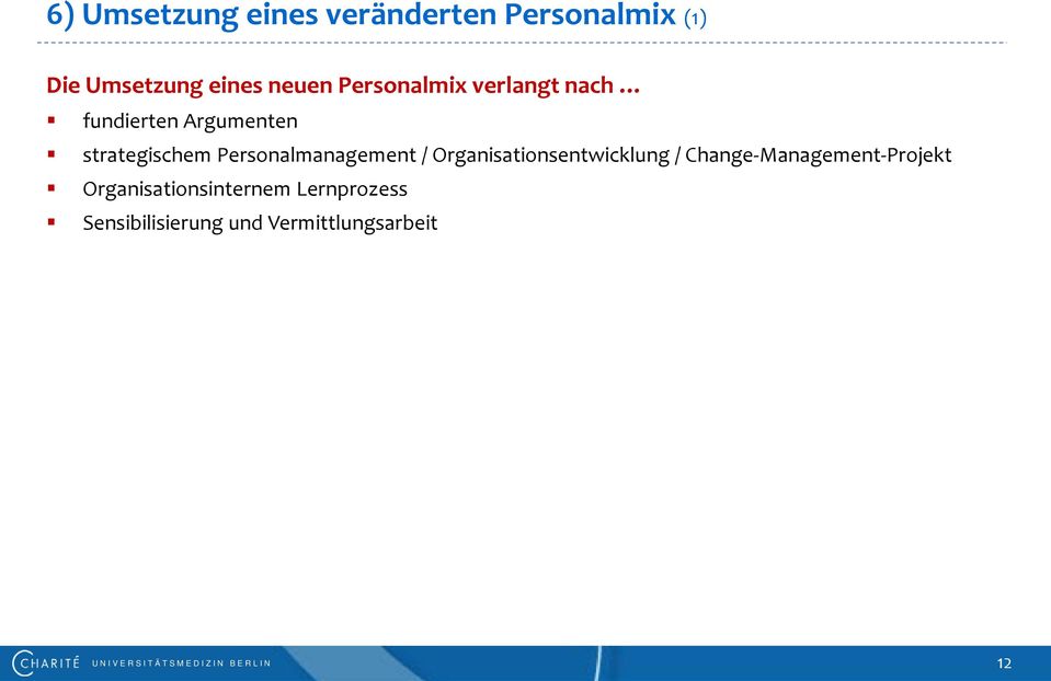 Personalmanagement / Organisationsentwicklung /