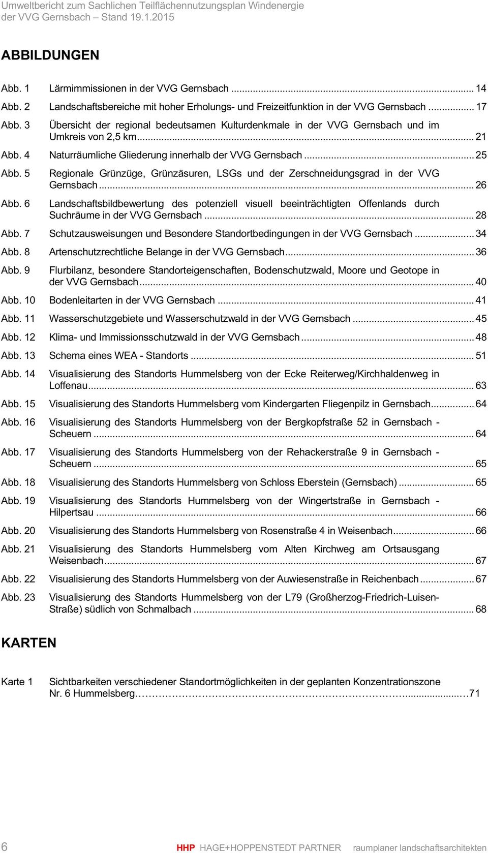5 Regionale Grünzüge, Grünzäsuren, LSGs und der Zerschneidungsgrad in der VVG Gernsbach... 26 Abb.