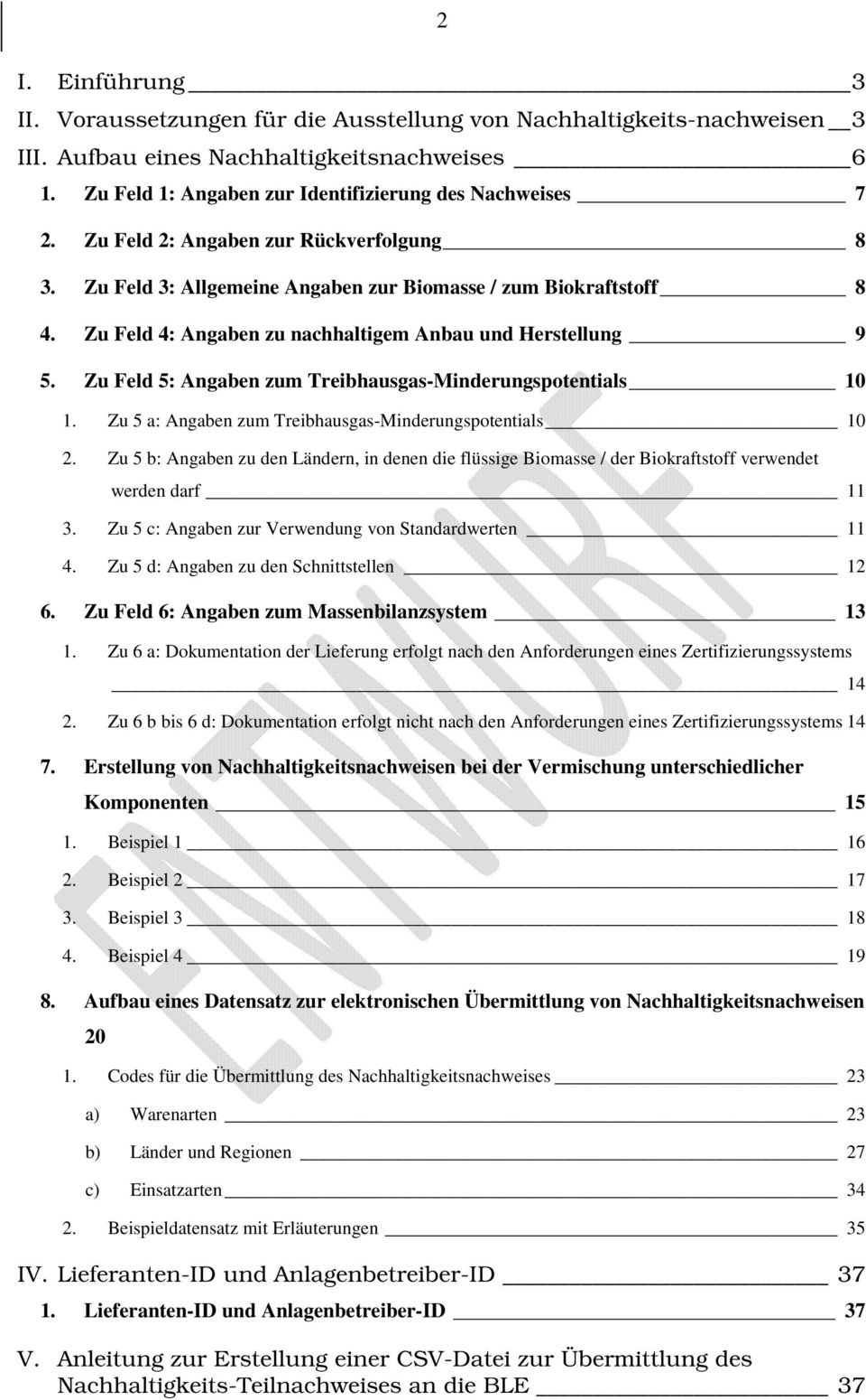 Zu Feld 5: Angaben zum Treibhausgas-Minderungspotentials 10 1. Zu 5 a: Angaben zum Treibhausgas-Minderungspotentials 10 2.