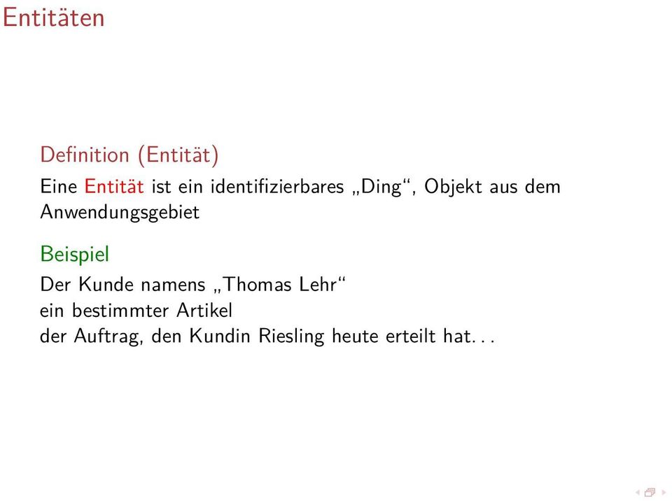 Beispiel Der Kunde namens Thomas Lehr ein bestimmter