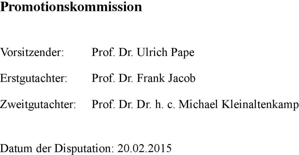 Ulrich Pape Prof. Dr. Frank Jacob Prof. Dr. Dr. h.