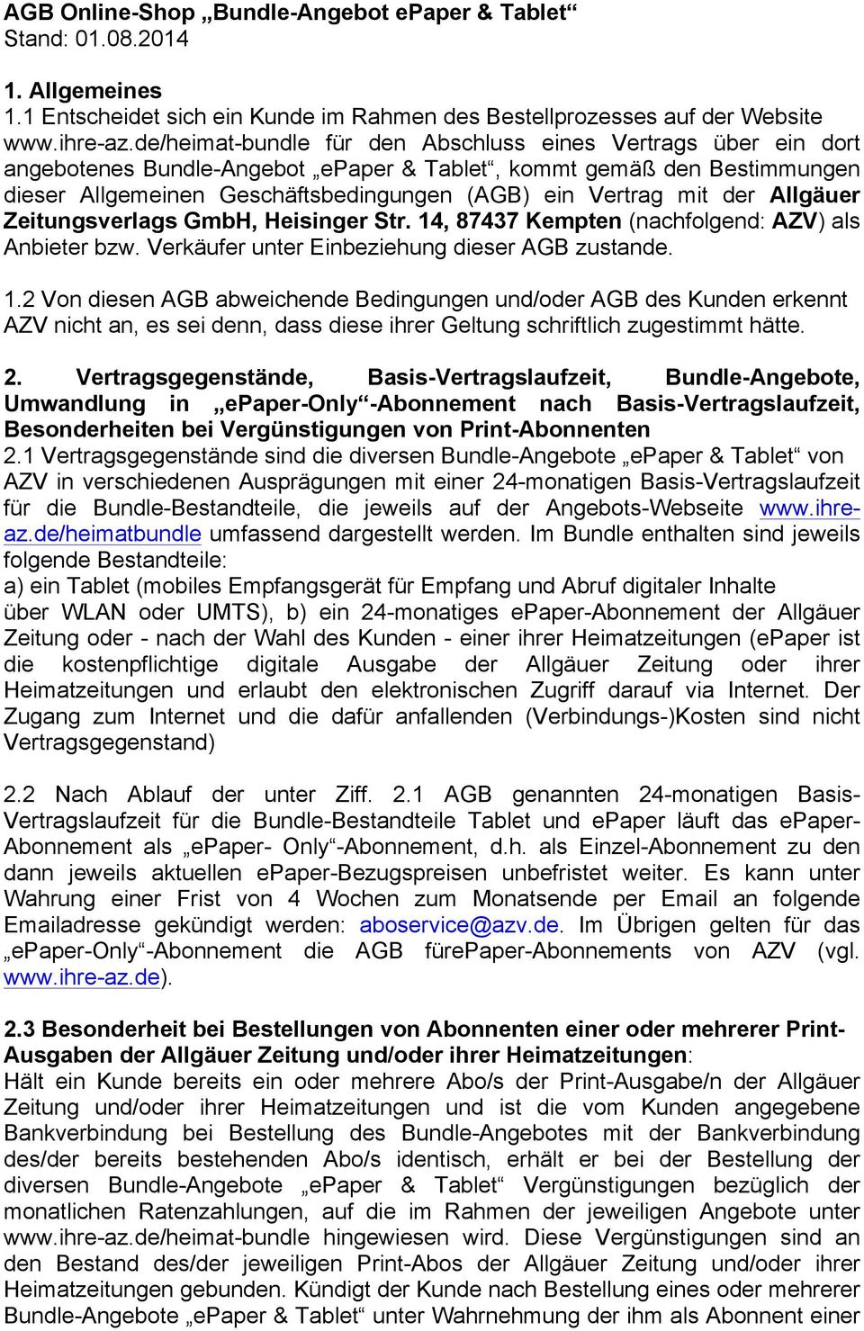 der Allgäuer Zeitungsverlags GmbH, Heisinger Str. 14
