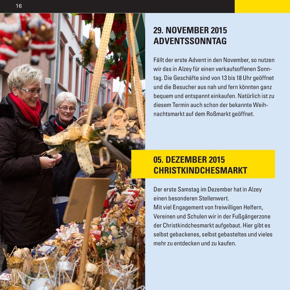 Natürlich ist zu diesem Termin auch schon der bekannte Weihnachtsmarkt auf dem Roßmarkt geöffnet. 05.