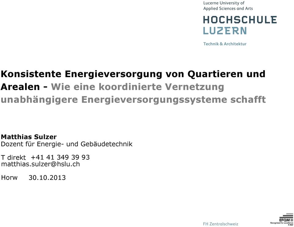 Energieversorgungssysteme schafft Matthias Sulzer Dozent für
