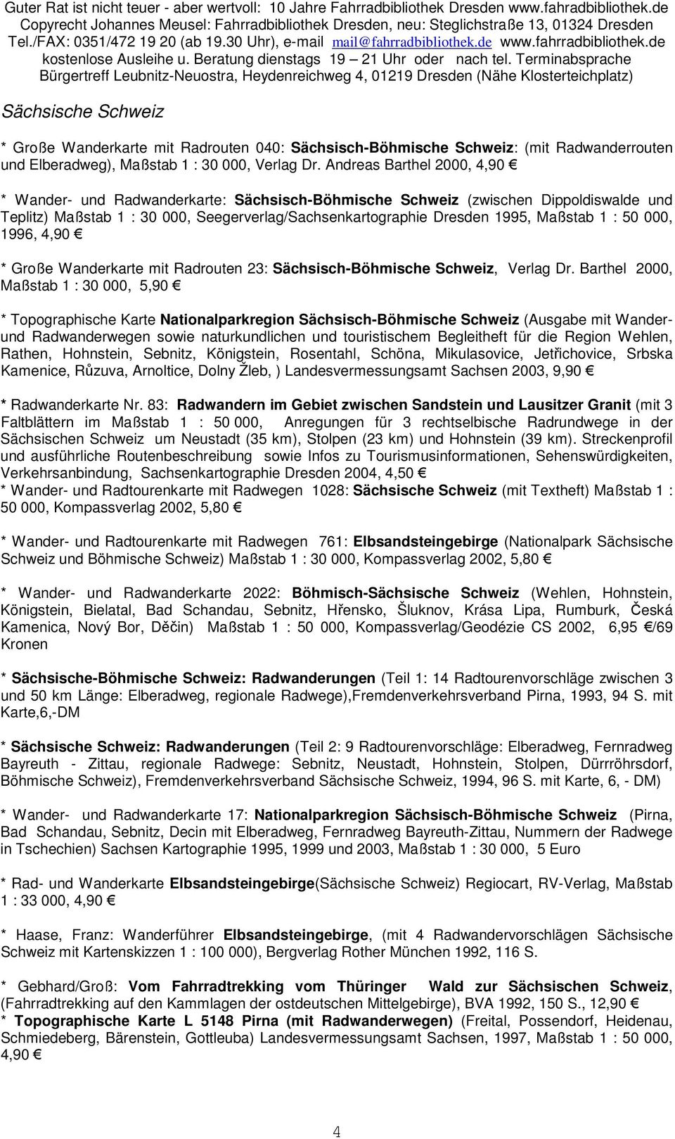 : 50 000, 1996, 4,90 * Große Wanderkarte mit Radrouten 23: Sächsisch-Böhmische Schweiz, Verlag Dr.