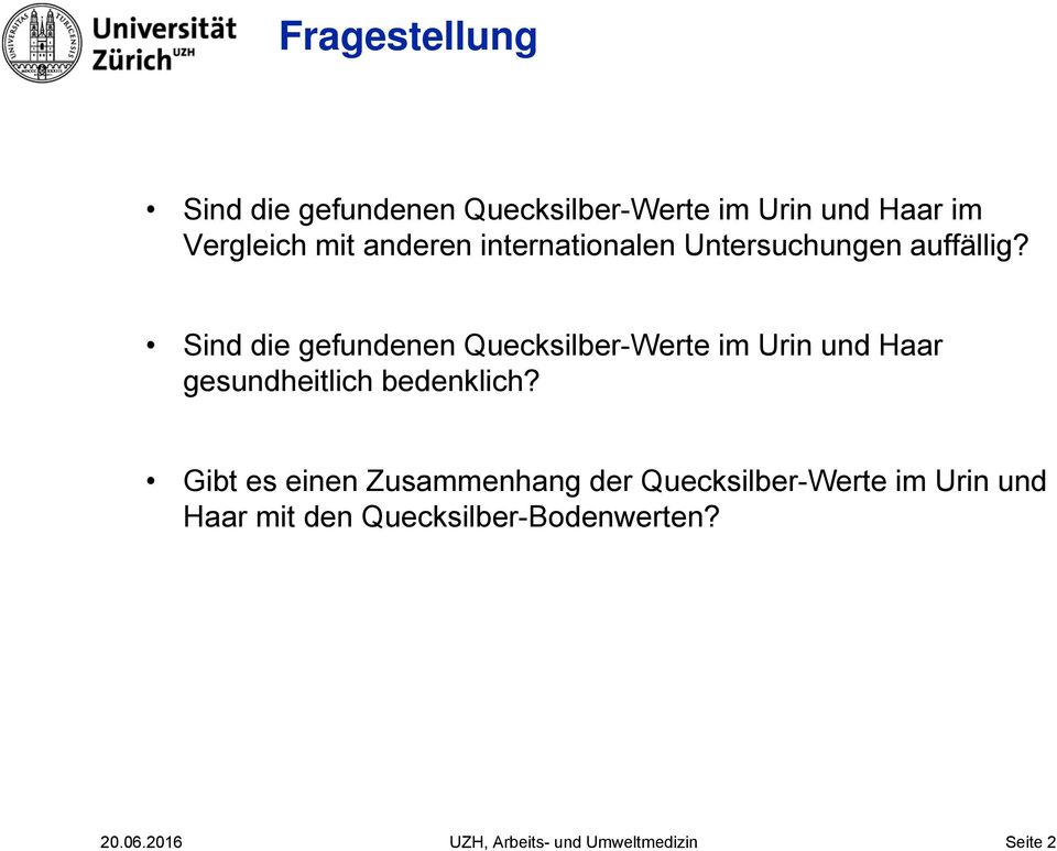 Sind die gefundenen Quecksilber-Werte im Urin und Haar gesundheitlich bedenklich?