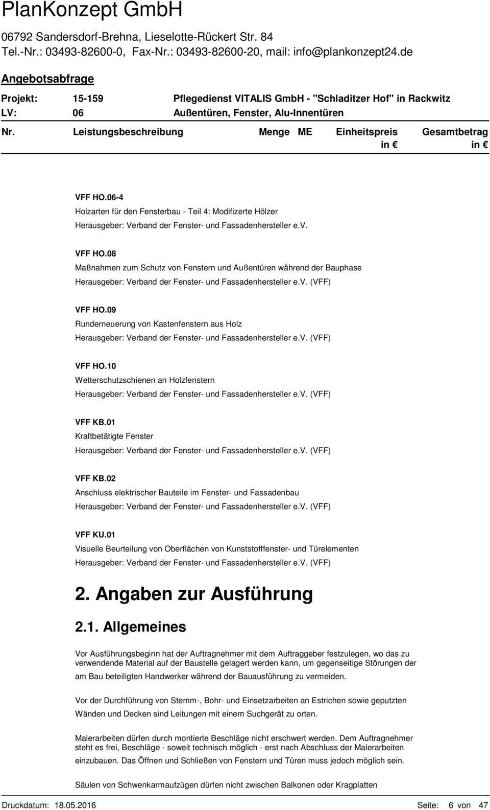 09 Runderneuerung von Kastenfenstern aus Holz Herausgeber: Verband der Fenster- und Fassadenhersteller e.v. (VFF) VFF HO.