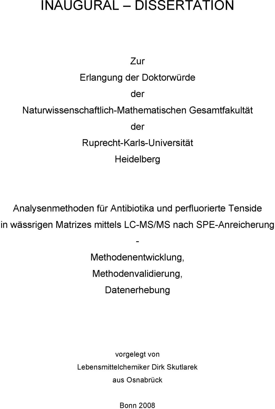 perfluorierte Tenside in wässrigen Matrizes mittels LC-MS/MS nach SPE-Anreicherung -