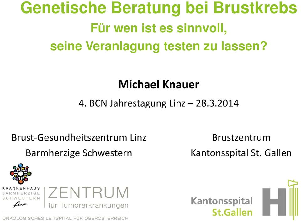 Michael Knauer 4. BCN Jahrestagung Linz 28.3.