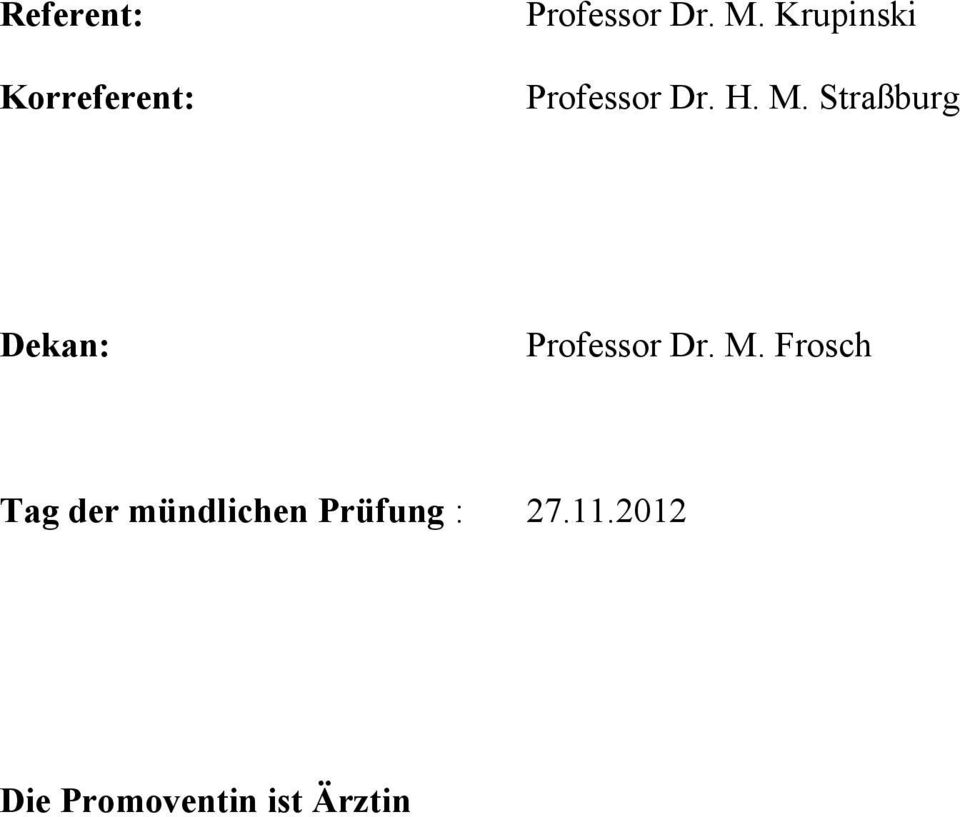 Straßburg Deka: Professor Dr. M.