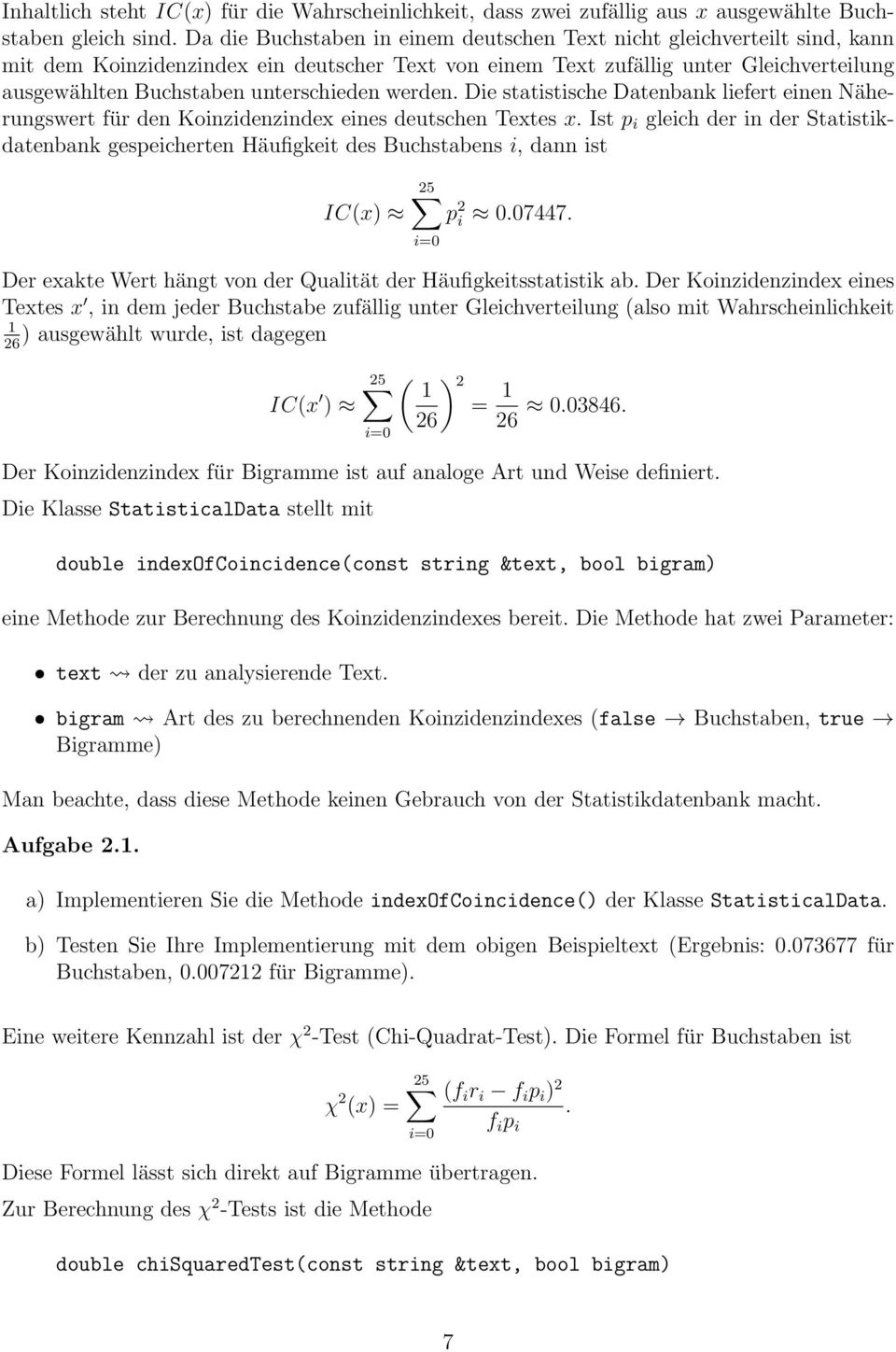 unterschieden werden. Die statistische Datenbank liefert einen Näherungswert für den Koinzidenzindex eines deutschen Textes x.