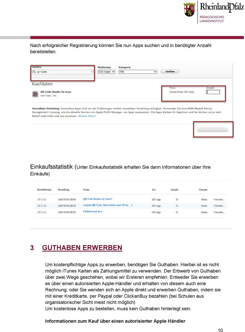 Hierbei ist es nicht möglich itunes Karten als Zahlungsmittel zu verwenden. Der Erbwerb von Guthaben über zwei Wege geschehen, wobei wir Ersteren empfehlen.