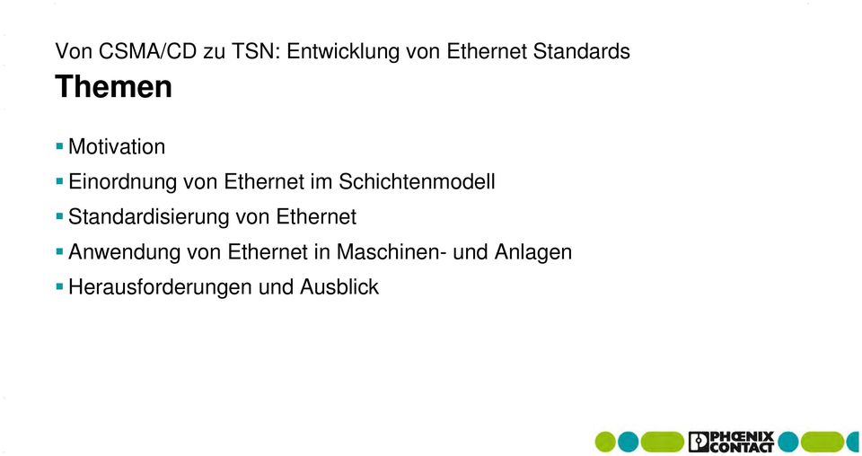 Schichtenmodell Standardisierung von Ethernet Anwendung