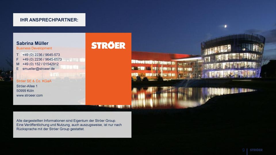 KGaA Ströer-Allee 1 50999 Köln www.stroeer.