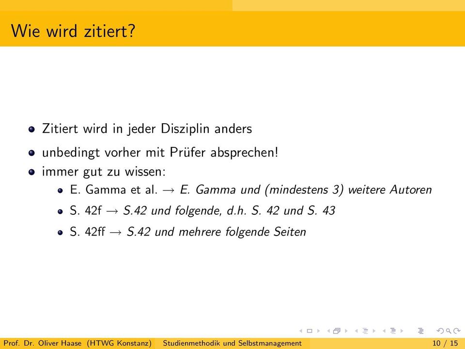 immer gut zu wissen: E. Gamma et al. E. Gamma und (mindestens 3) weitere Autoren S.