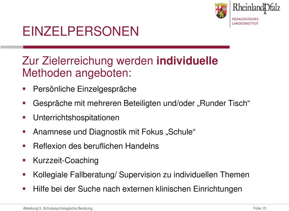 Diagnostik mit Fokus Schule Reflexion des beruflichen Handelns Kurzzeit-Coaching Kollegiale