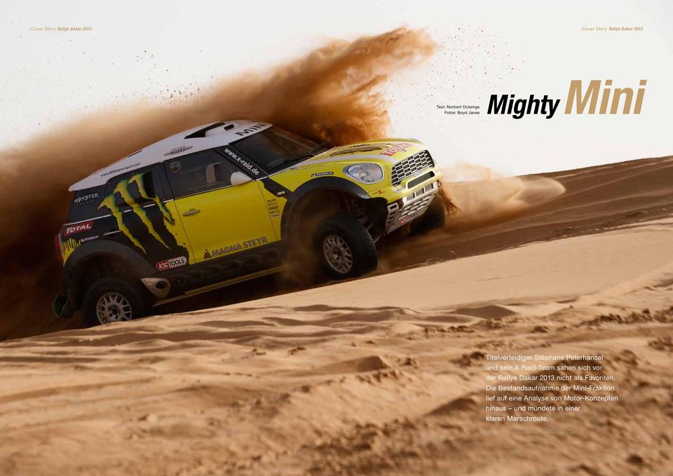 sich vor der Rallye Dakar 2013 nicht als Favoriten.