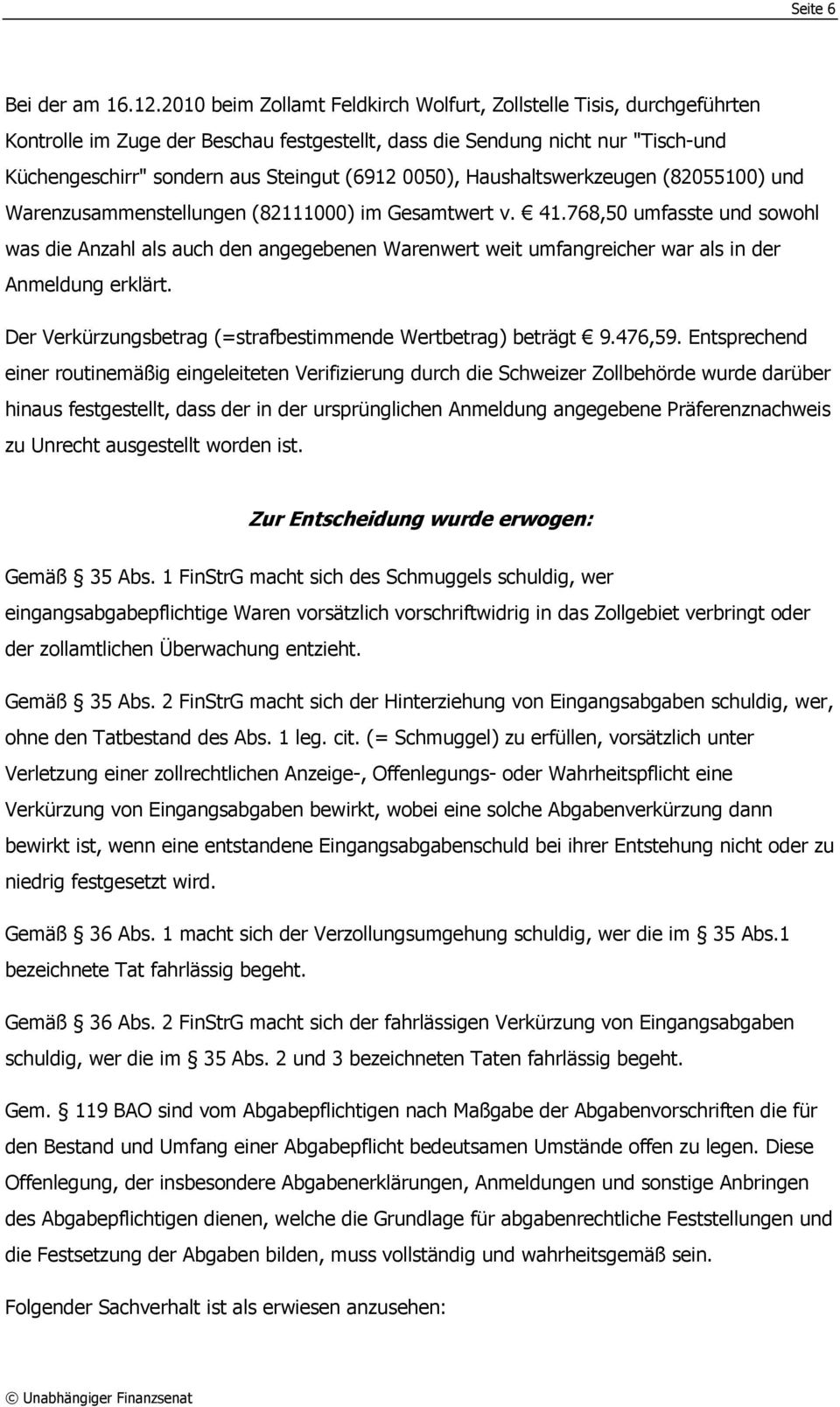 0050), Haushaltswerkzeugen (82055100) und Warenzusammenstellungen (82111000) im Gesamtwert v. 41.