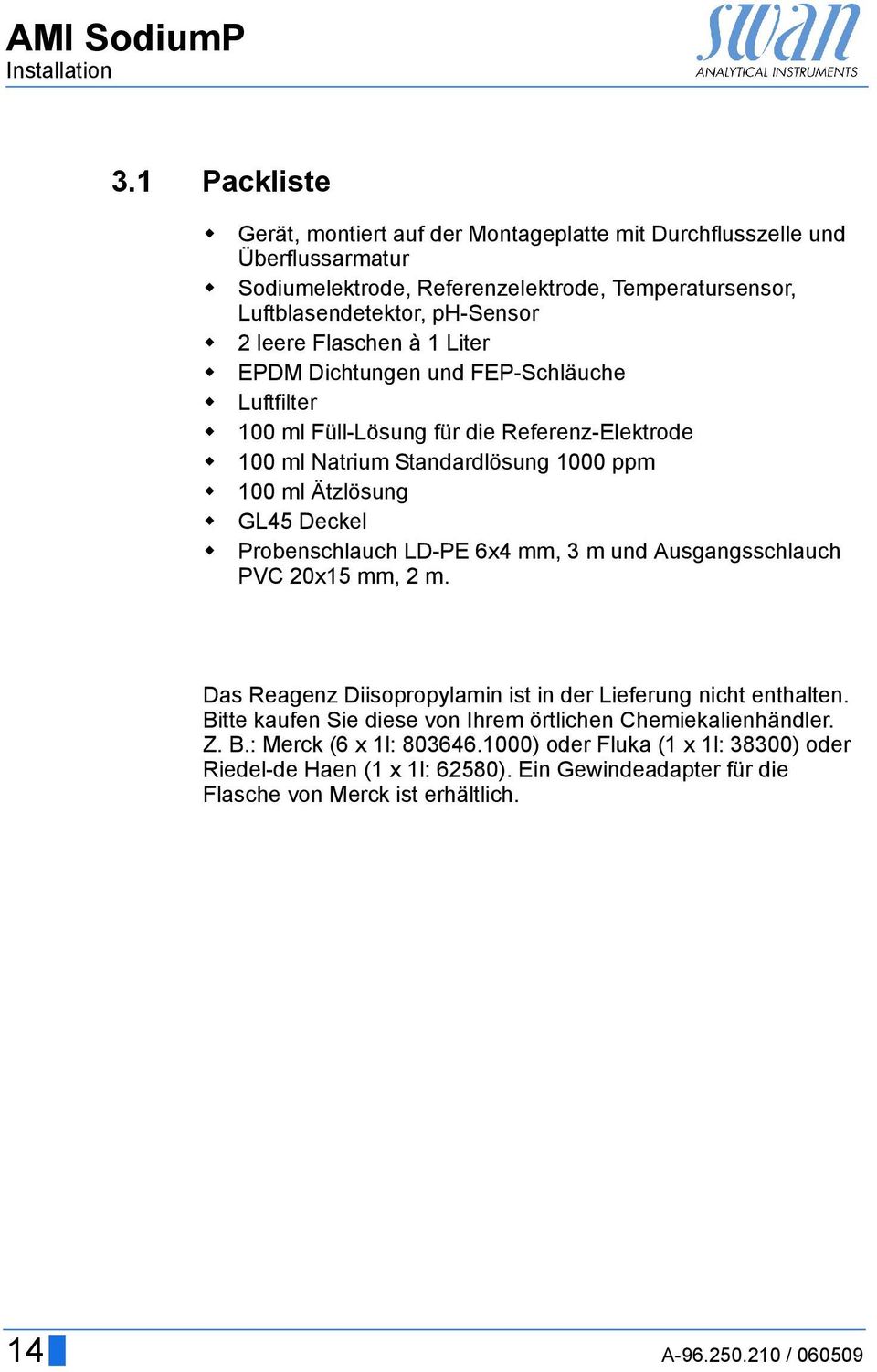 Flaschen à 1 Liter EPDM Dichtungen und FEP-Schläuche Luftfilter 100 ml Füll-Lösung für die Referenz-Elektrode 100 ml Natrium Standardlösung 1000 ppm 100 ml Ätzlösung GL45 Deckel