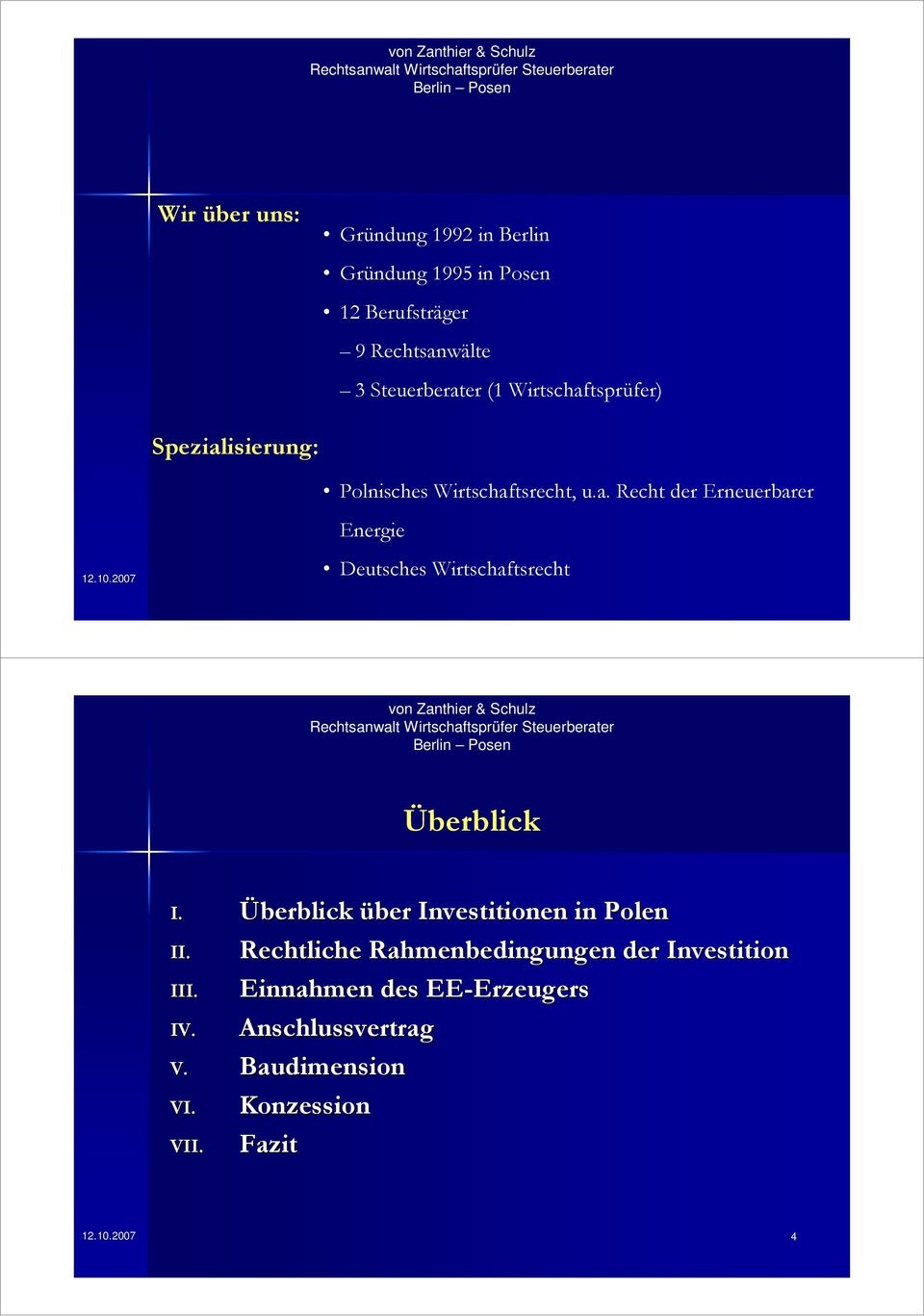 2007 Deutsches Wirtschaftsrecht Überblick I. Überblick über Investitionen in Polen II.