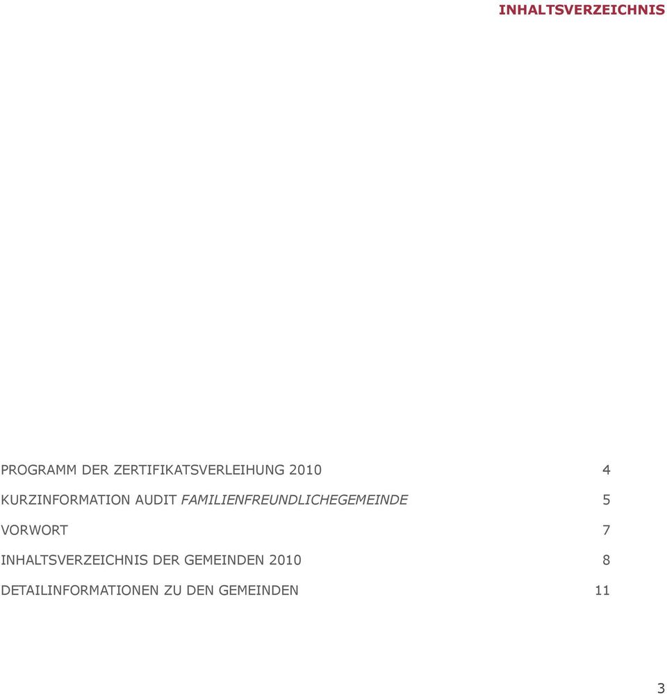 familienfreundlichegemeinde 5 VORWORT 7