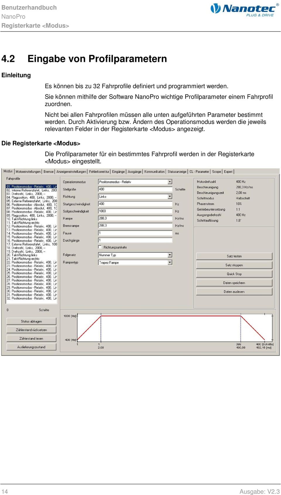 Sie können mithilfe der Software wichtige Profilparameter einem Fahrprofil zuordnen.
