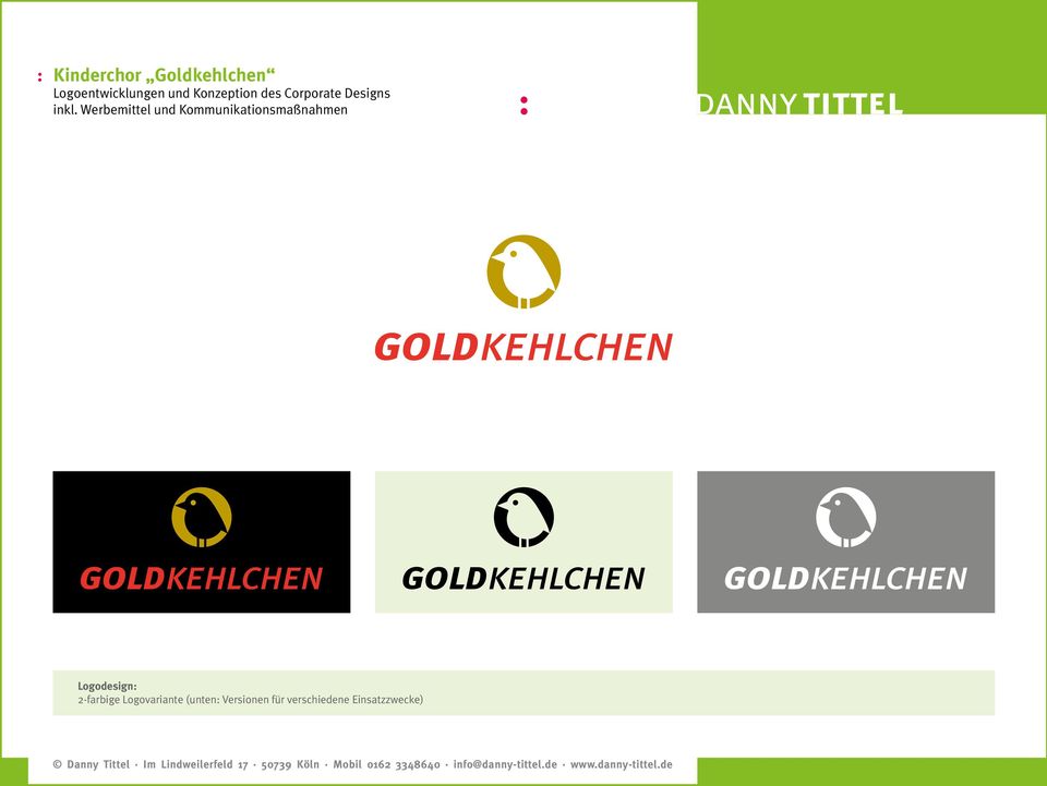 Werbemittel und Kommunikationsmaßnahmen Logodesign: