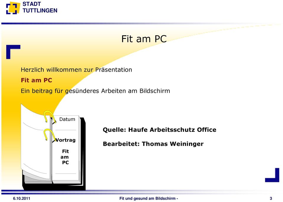 Quelle: Haufe Arbeitsschutz Office Vortrag Fit am PC