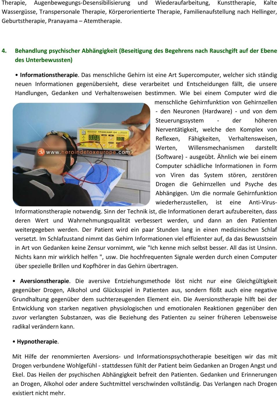 Das menschliche Gehirn ist eine Art Supercomputer, welcher sich ständig neuen Informationen gegenübersieht, diese verarbeitet und Entscheidungen fällt, die unsere Handlungen, Gedanken und