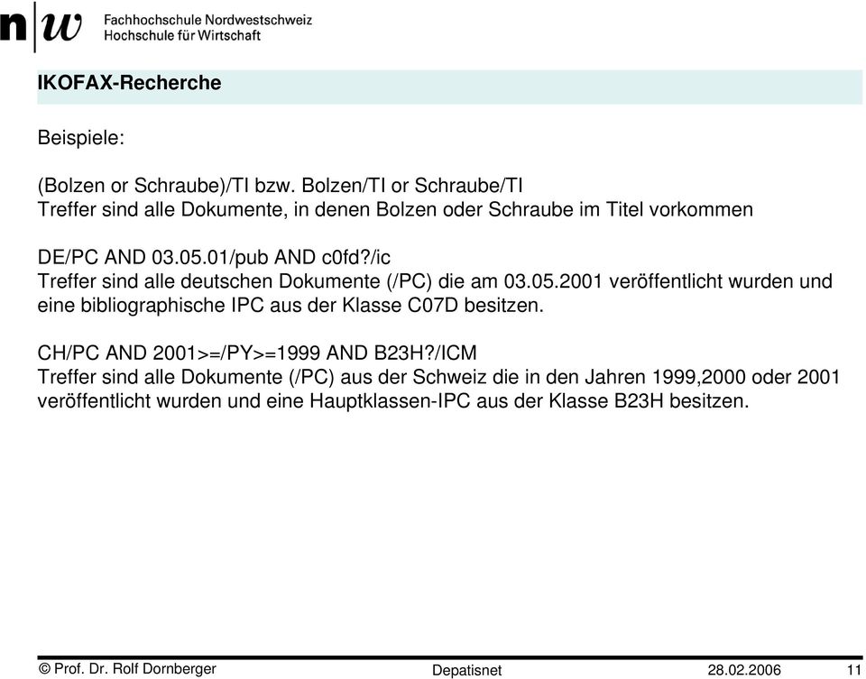 /ic Treffer sind alle deutschen Dokumente (/PC) die am 03.05.