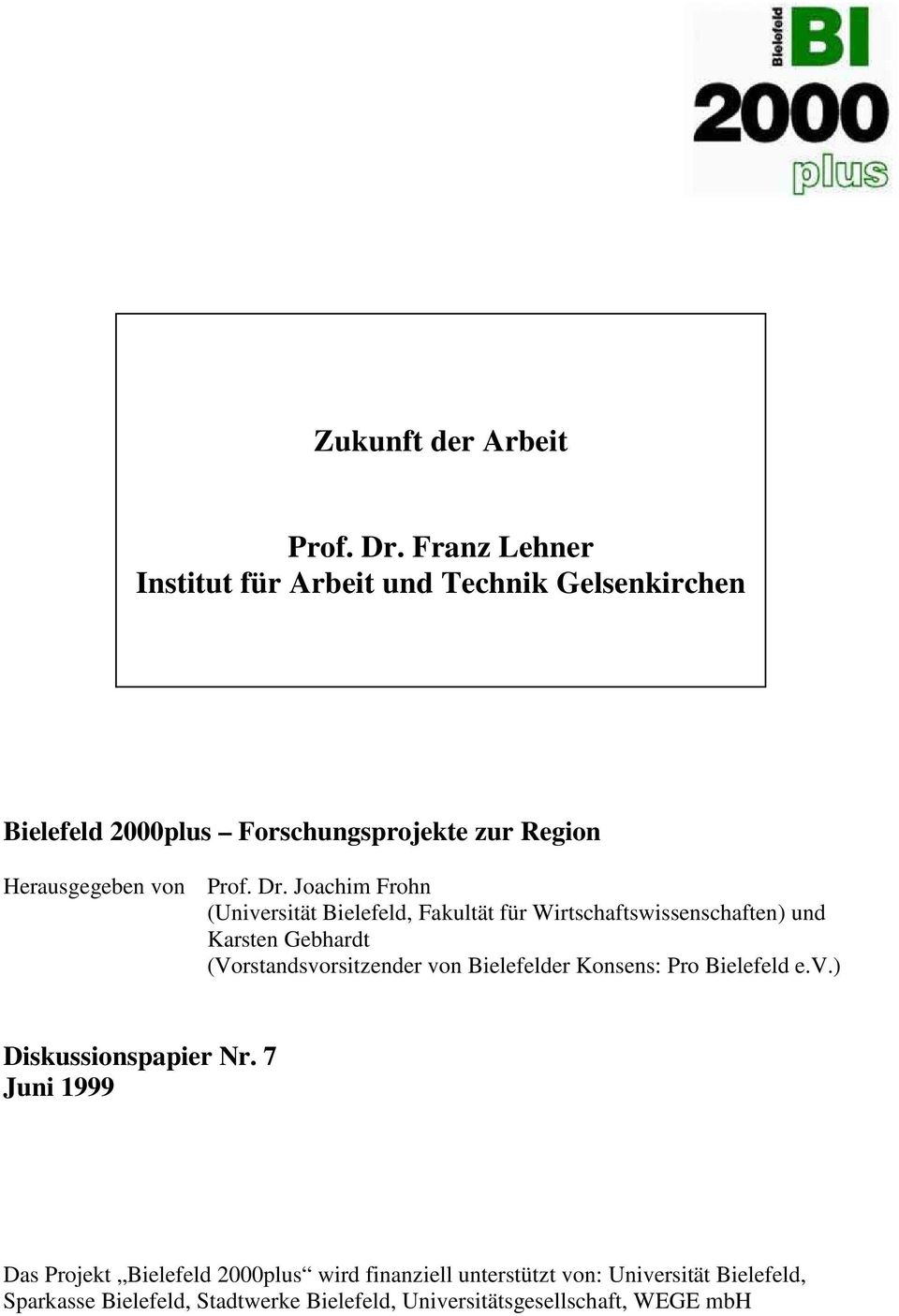 Dr. Joachim Frohn (Universität Bielefeld, Fakultät für Wirtschaftswissenschaften) und Karsten Gebhardt (Vorstandsvorsitzender von
