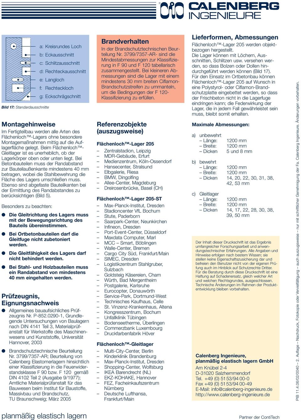 Eenso sin gefse Bueiknen ei er Ermiung es Rnsnes zu erücksichigen (Bi 5). Besoners zu echen: Die Geirichung es Lgers muss mi er Bewegungsrichung es Bueis üereinsimmen.