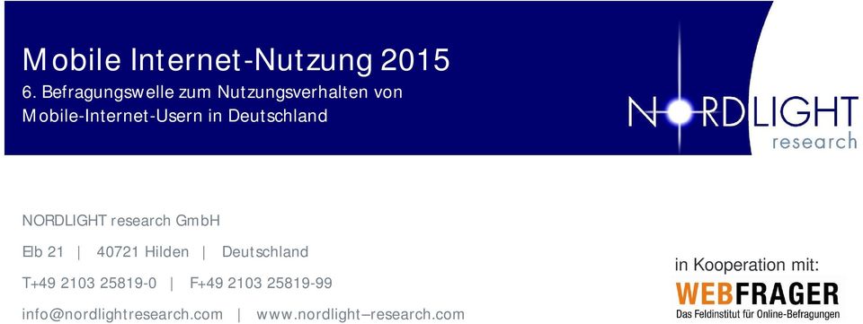 research GmbH Elb 21 40721 Hilden Deutschland T+49 2103 25819-0 F+49 2103 25819-99
