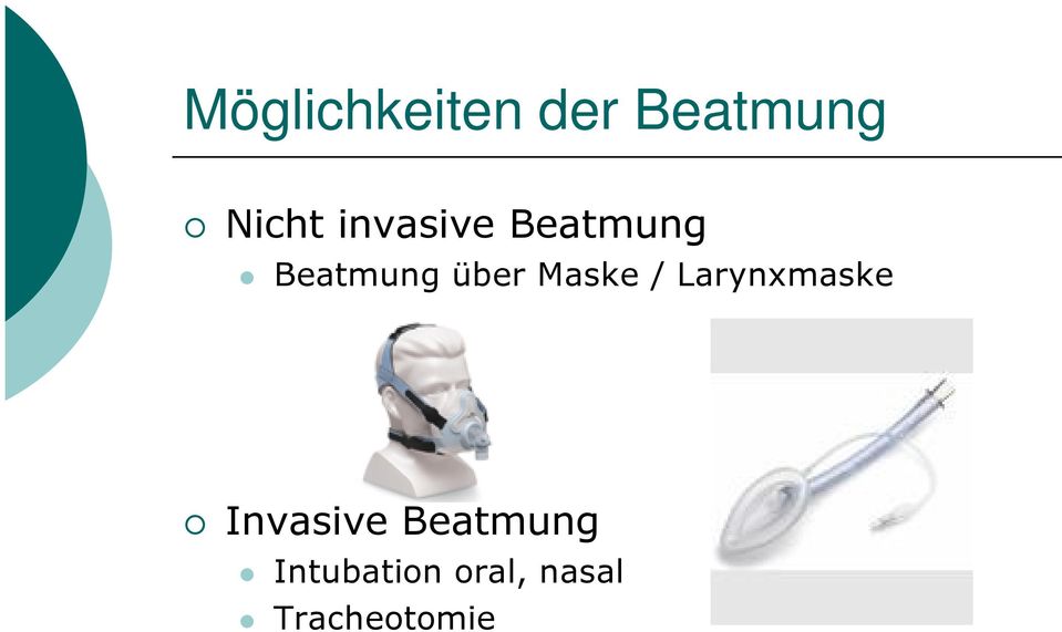 Maske / Larynxmaske Invasive