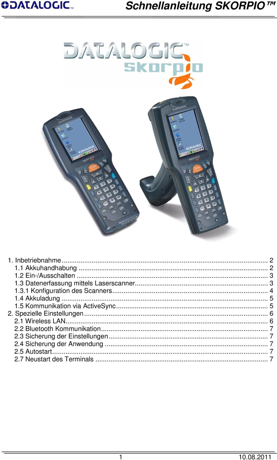 5 Kommunikation via ActiveSync... 5 2. Spezielle Einstellungen... 6 2.1 Wireless LAN... 6 2.2 Bluetooth Kommunikation.