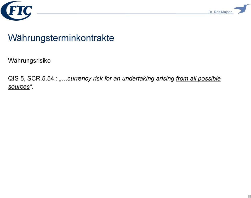 : currency risk for an