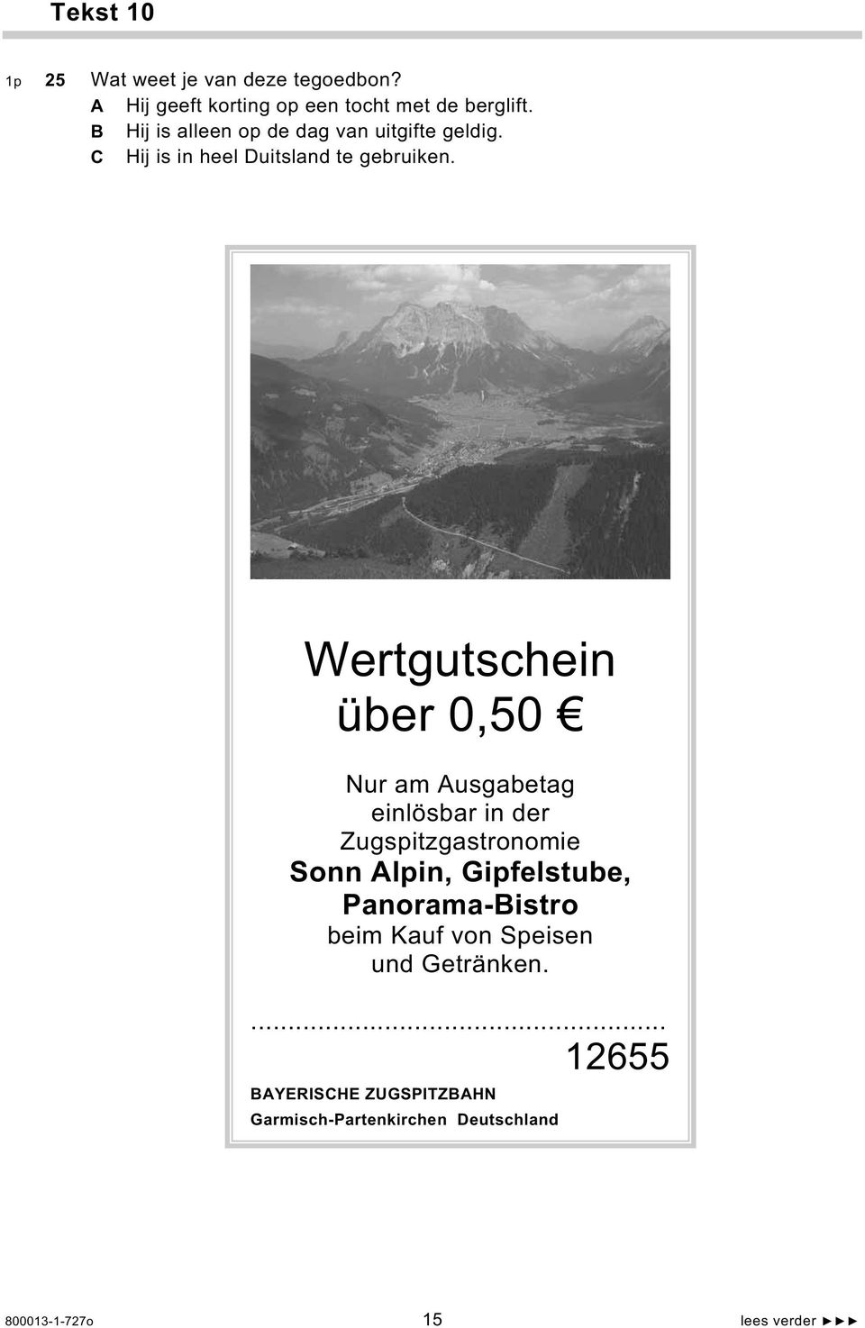 Wertgutschein über 0,50 Nur am Ausgabetag einlösbar in der Zugspitzgastronomie Sonn Alpin, Gipfelstube,
