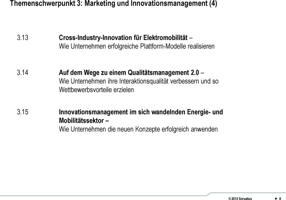 14 Auf dem Wege zu einem Qualitätsmanagement 2.