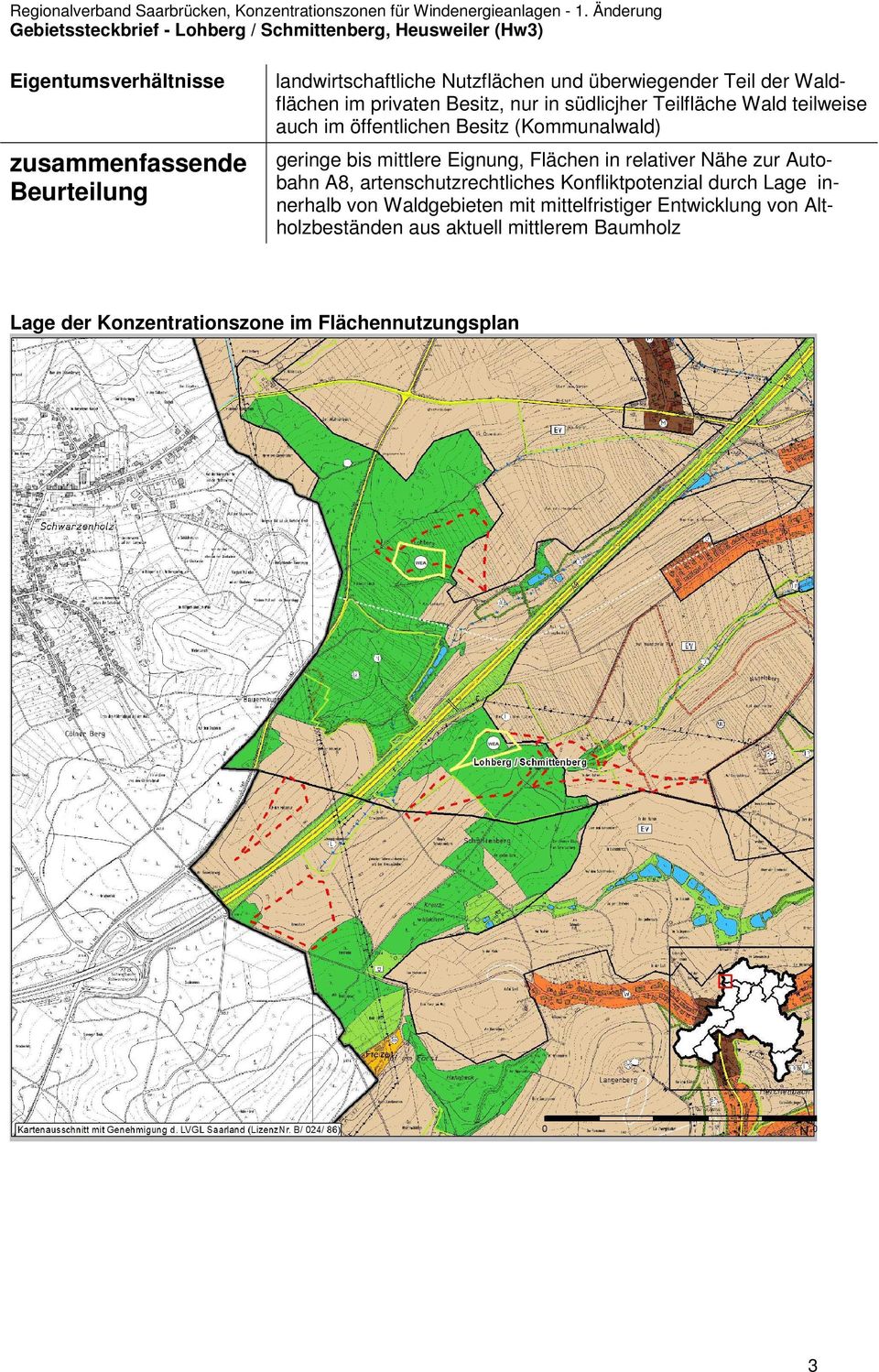 (Kommunalwald) geringe bis mittlere Eignung, Flächen in relativer Nähe zur Autobahn A8, artenschutzrechtliches Konfliktpotenzial durch Lage