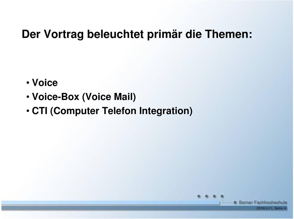 (Voice Mail) CTI (Computer