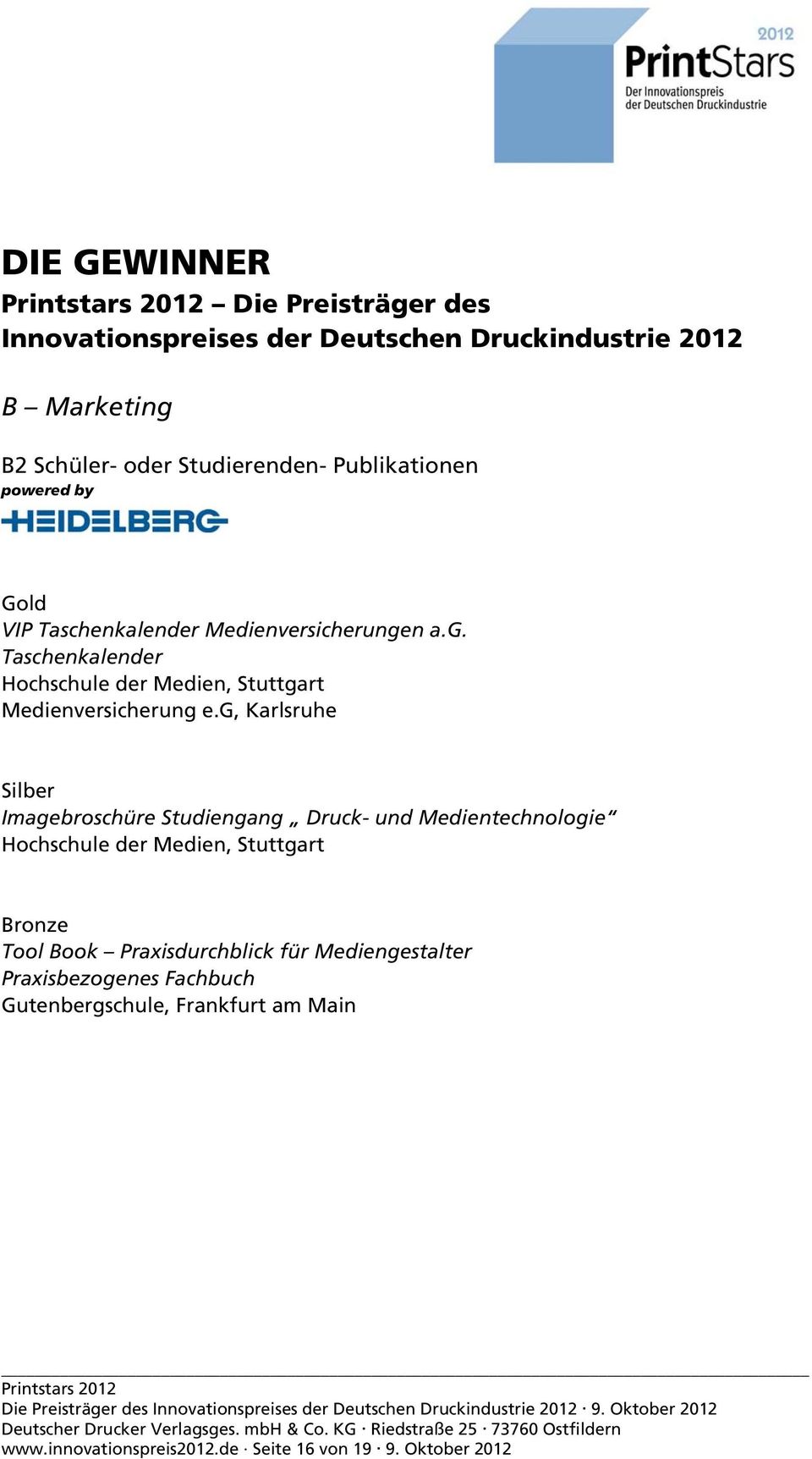 g, Karlsruhe Imagebroschüre Studiengang Druck- und Medientechnologie Hochschule der Medien, Stuttgart Tool Book