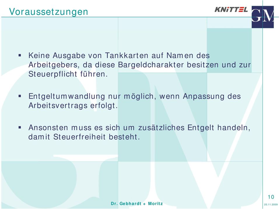 Entgeltumwandlung nur möglich, wenn Anpassung des Arbeitsvertrags erfolgt.