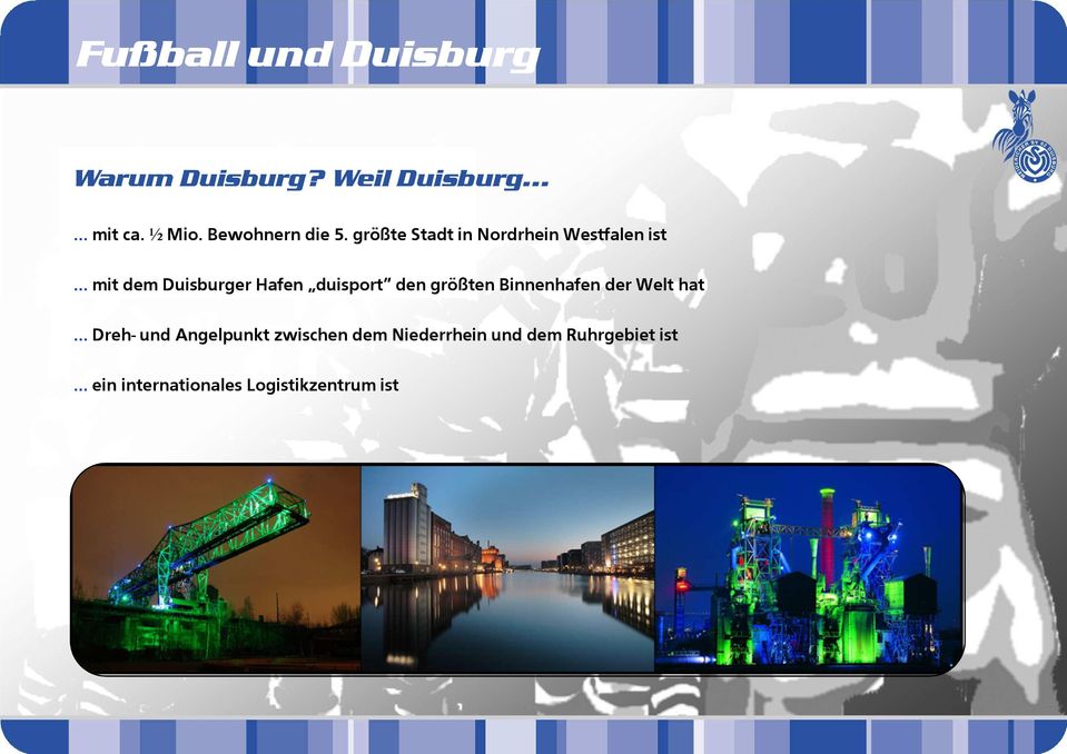 größte Stadt in Nordrhein Westfalen ist mit dem Duisburger Hafen duisport den